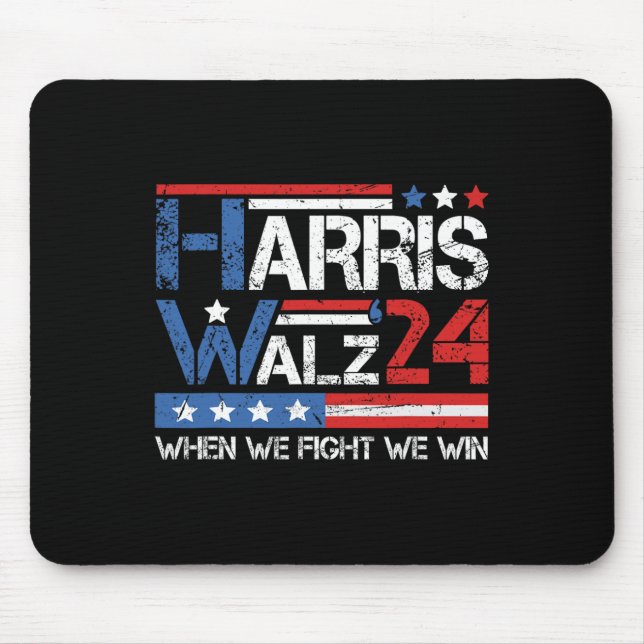 Mousepad Kamala Harris Tim Waltz 2024 Quando Combatemos Gan (Frente)
