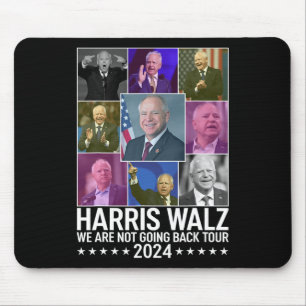 Mousepad Kamala Harris Tim Wheimer Não Voltaremos Para