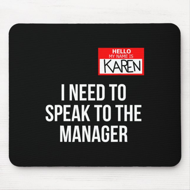 Mousepad Karen Costume Halloween Posso Falar Com O Gerente (Frente)