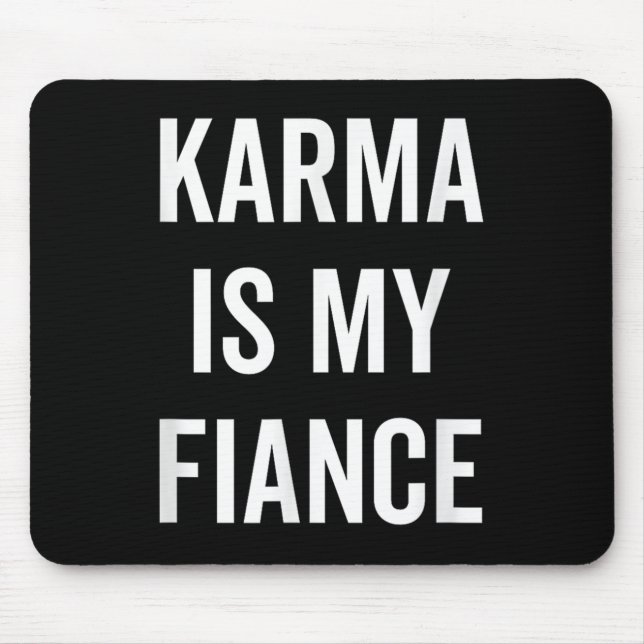 Mousepad Karma É Minha Filosofia Engraçada Da Faculdade (Frente)