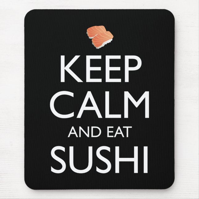 Mousepad Keep Calm And Eat Sushi (Frente)