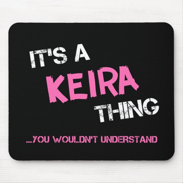 Mousepad Keira coisa que você não entenderia o nome (Frente)