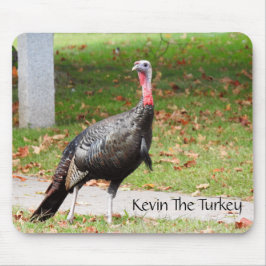 Mousepad Kevin The Turkey - Old Wethersfield, CT