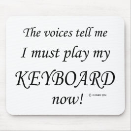 Mousepad Keyboard Voices diz que deve jogar