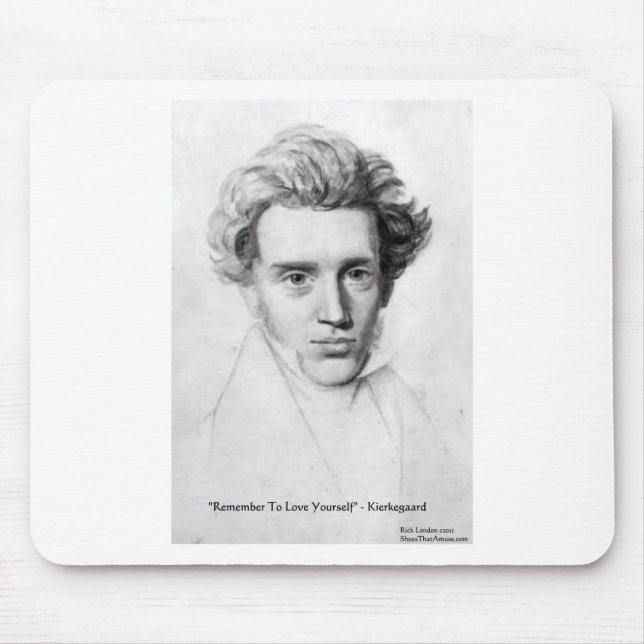 Mousepad Kierkegaard "Ame-Se A Si Mesmo" Ame Dúvidas Etc. (Frente)