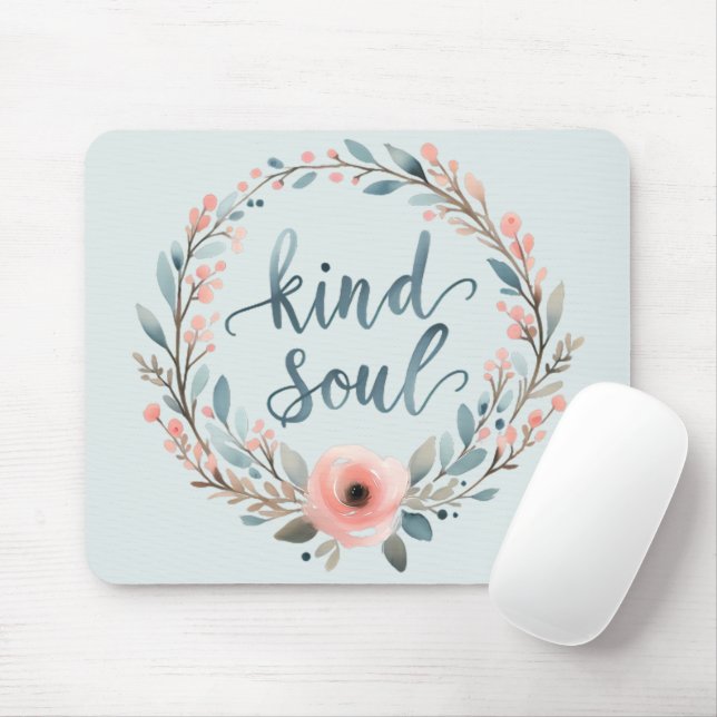 Mousepad Kind Soul Floral Wreath Watercolor Quote (Com mouse)