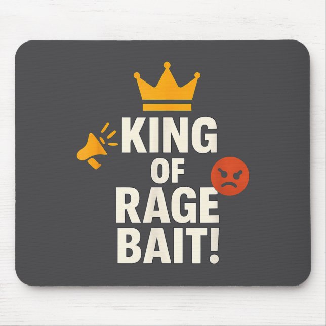 Mousepad King Of Rage Bait Funny Internet Meme Gamer Quote  (Frente)