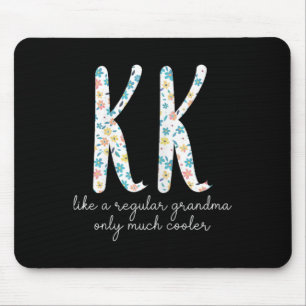 Mousepad Kk Como Uma Avó Normal Só Tem Uma Floral Mais Fria
