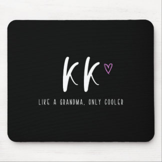 Mousepad Kk Como Uma Vovó Apenas Dia de as mães Mais Fria