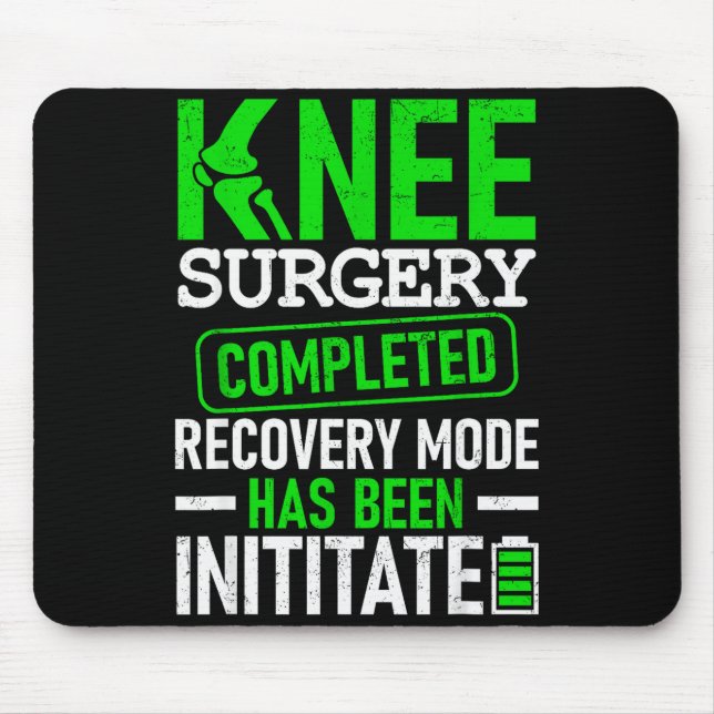 Mousepad Knee Surgery Completed Recovery Mode Funny Patient (Frente)