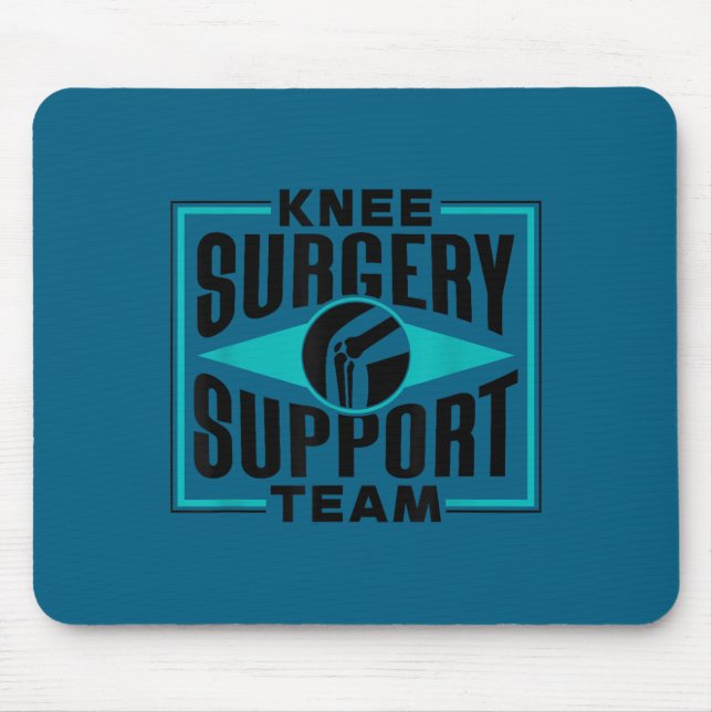 Mousepad Knee Surgery Suprt Team Patient Knees Recovery Ope (Frente)