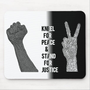 Mousepad Kneel for Peace and Stand for Justice