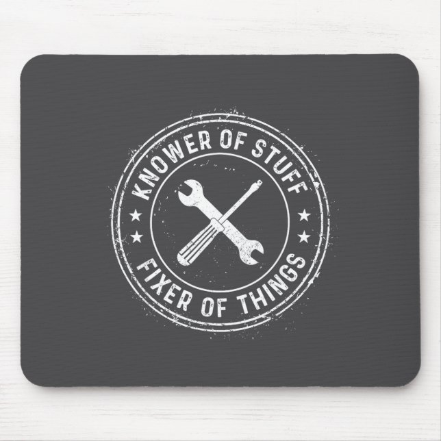 Mousepad Knower Of Stuff Fixer Of Things Handyman Dad Fathe (Frente)