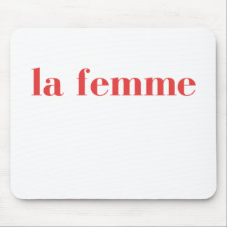 Mousepad La Femme, La Femme T-shirt, Feminista