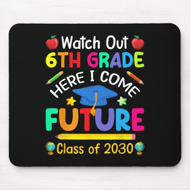 Mousepad Lá Fora Da 6, Eu Venho O Futuro Cl De 2030 Criança (Frente)