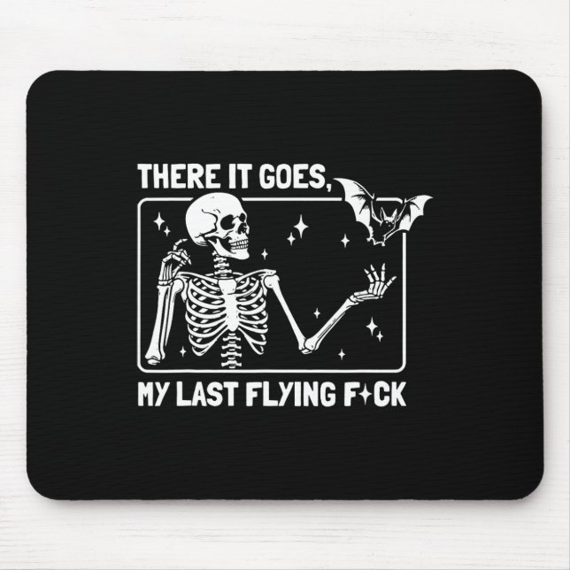 Mousepad Lá Vai O Meu Último Voo F#ck (Frente)