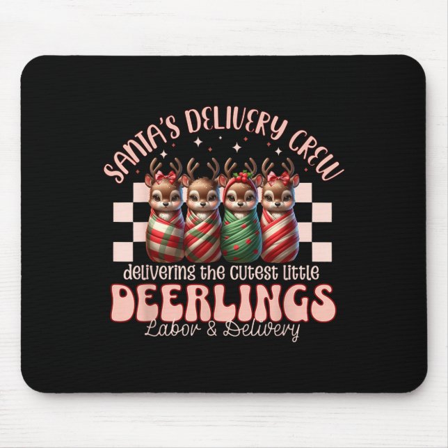 Mousepad Labor And Delivery Reindeer Swaddle Christmas L&am (Frente)