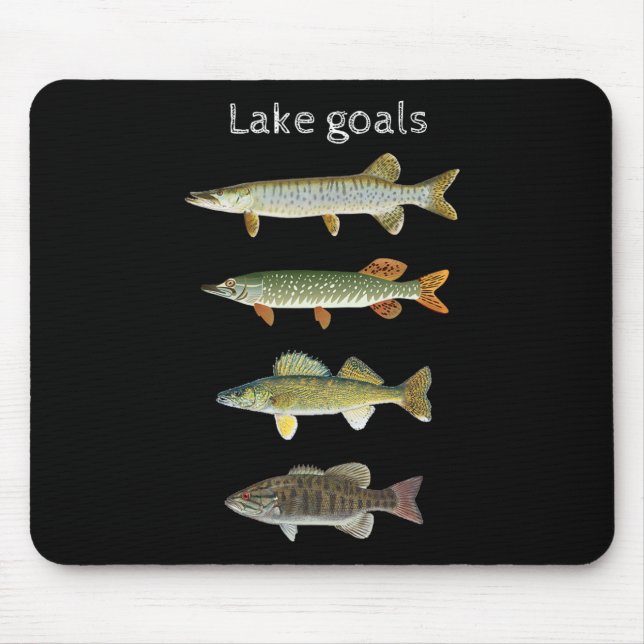 Mousepad Lake Goals Fishing Musky Pike Walleye Small Mouth  (Frente)