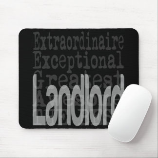 Mousepad Landlord Extraordinaire