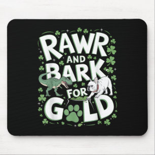 Mousepad Latido Rawr T-rex Bulldog Rua. Patricks Day Americ