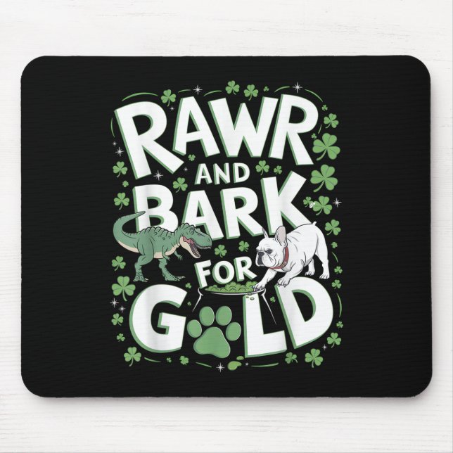 Mousepad Latido Rawr T-rex Bulldog Rua. Patricks Day Americ (Frente)