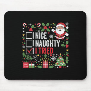 Mousepad Legal Travesso Eu Tentei Divertido Natal Papai Noe