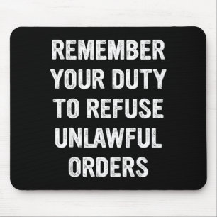 Mousepad Lembre-se do seu dever de recusar ordens ilegais