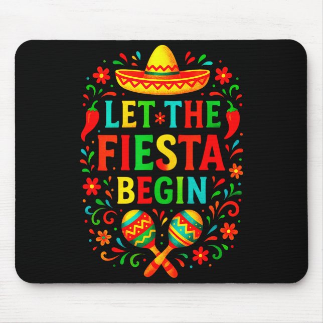 Mousepad Let the fiesta begin - cinco de mayo party fun Let (Frente)
