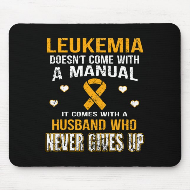 Mousepad LEUCEMIA vem com um marido que nunca desiste (Frente)