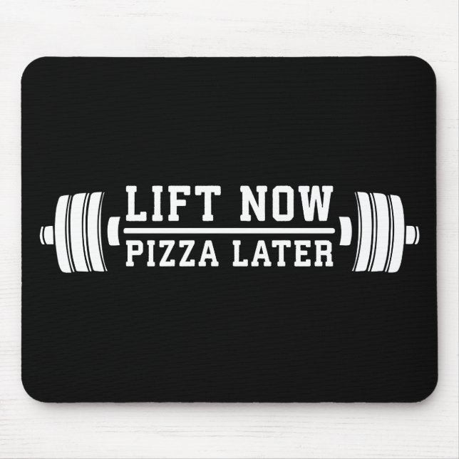 Mousepad Levante Agora, Pizza Mais Tarde, Barbell - Engraça (Frente)