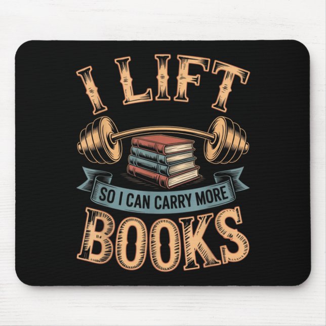 Mousepad Levante Para Que Eu Posso Carregar Mais Livros Ama (Frente)