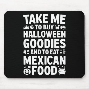 Mousepad Leve-me para comprar guloseimas de Halloween e com
