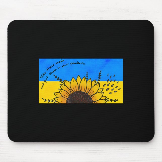 Mousepad Leve sementes de girassol colocadas nos bolsos Eu  (Frente)