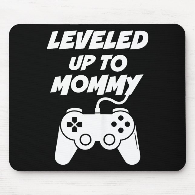 Mousepad Leveled Up To Mommy  (Frente)