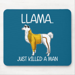 Mousepad Lhama Acaba de Matar Um Homem Lhama Engraçado 