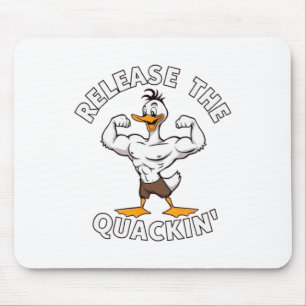 Mousepad Libere O Treinamento De Força Do Quackin