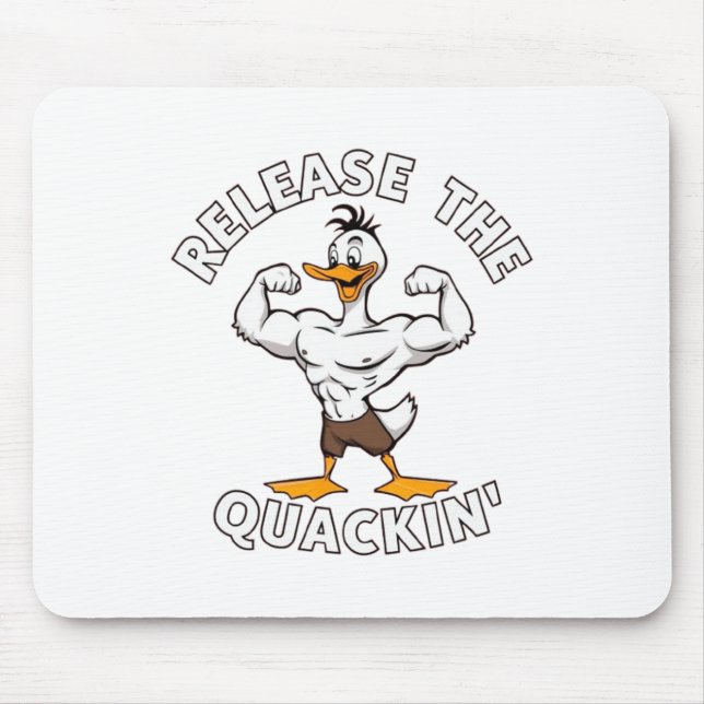 Mousepad Libere O Treinamento De Força Do Quackin (Frente)