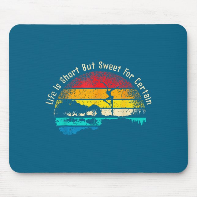 Mousepad Life Is Short Guitar But Sweet For Certain  (Frente)