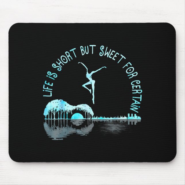 Mousepad Life Is Short Guitar But Sweet For Certain  (Frente)