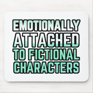 Mousepad Ligado Emocionalmente a Caracteres Ficcionais