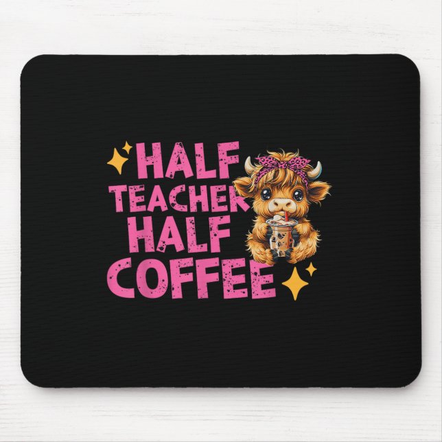 Mousepad Linda Vaca das Terras Altas Metade Professora Meta (Frente)