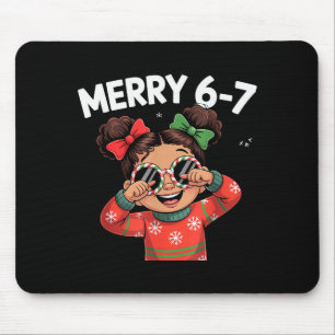 Mousepad Lindo 6 7 Seis Sete Meme Natal Mulheres Homens Cri