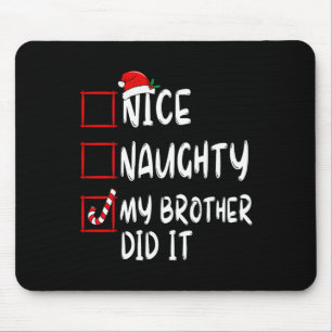 Mousepad Lista Bonito Travesso Meu Irmão Fez Isso Natal Pap