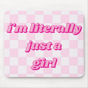 Mousepad Literalmente sou apenas uma garota magra rosa quen