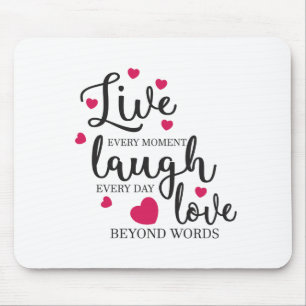 Mousepad Live Laugh Love