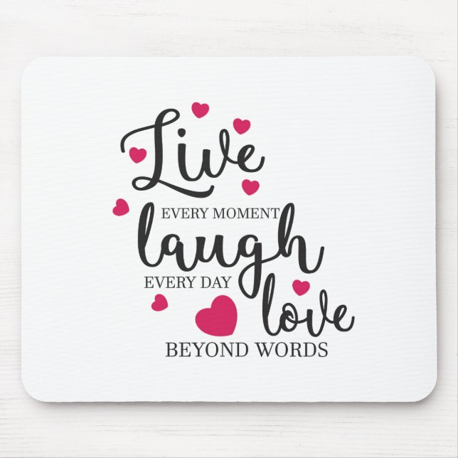 Mousepad Live Laugh Love (Frente)