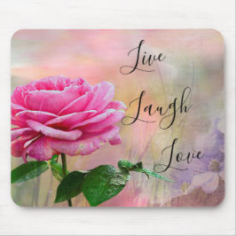 Mousepad Live Laugh Love Pink Rose