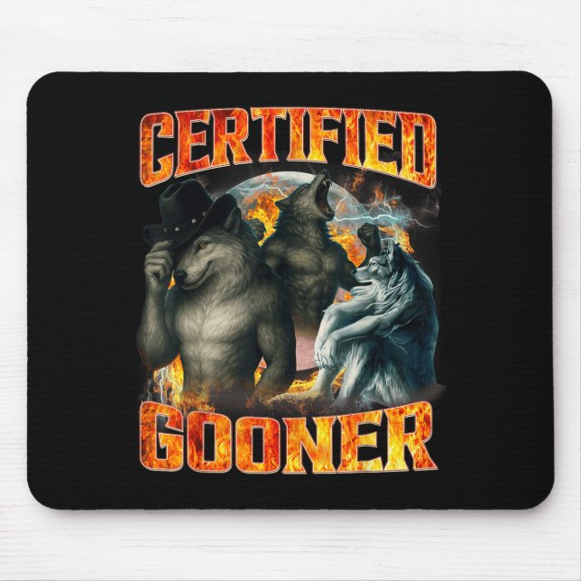 Mousepad Lobo Certificado Gooner Piada de Bootleg Engraçado (Frente)