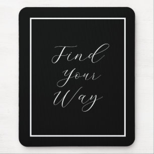 Mousepad 'Localizar seu caminho' Frase White Script