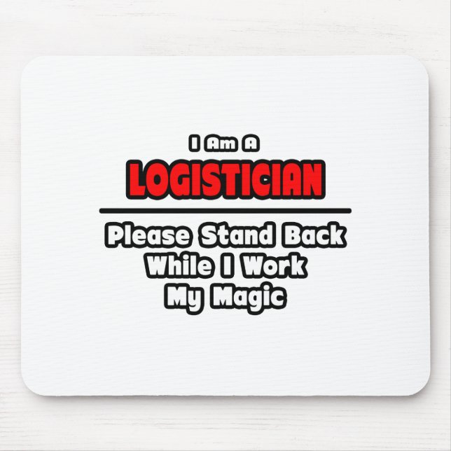 Mousepad Logisticiano ... Trabalhar minha magia (Frente)